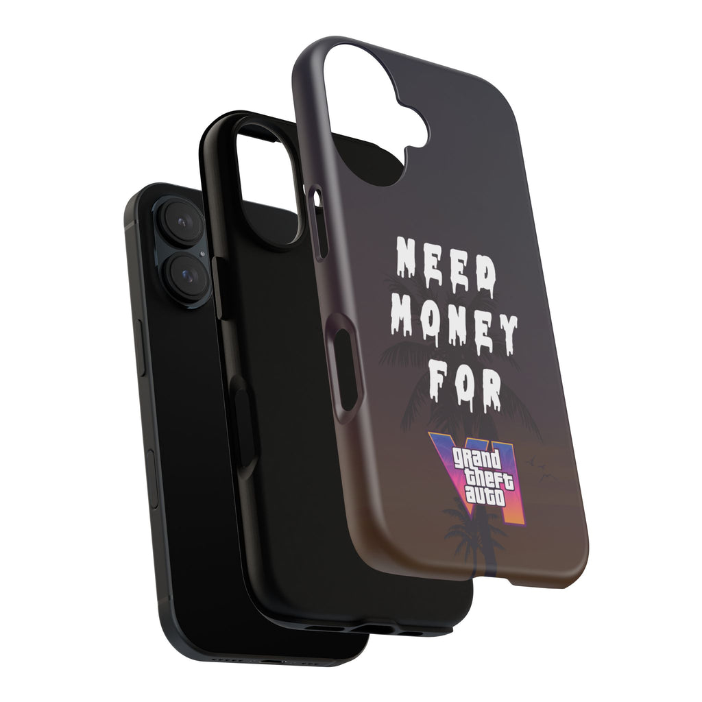 "Need Money For GTA VI" iPhone Case