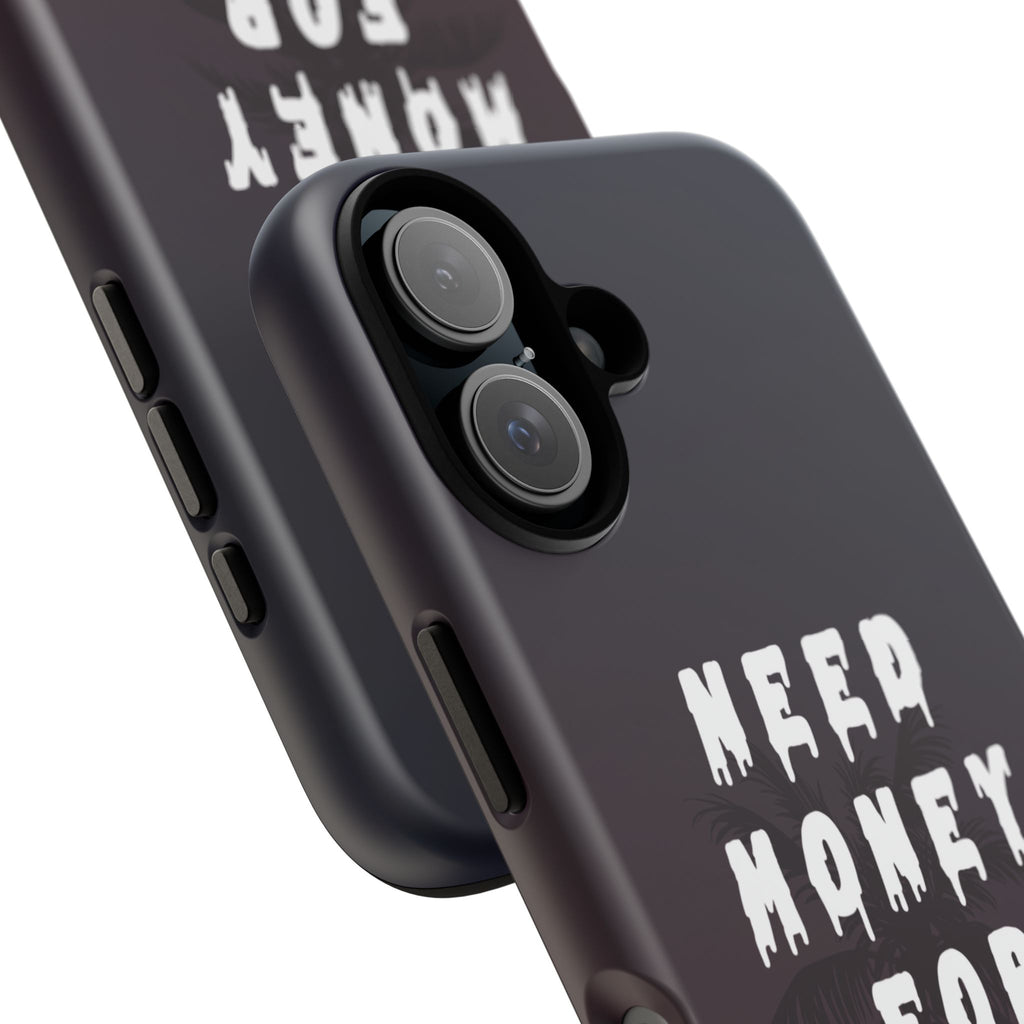"Need Money For GTA VI" iPhone Case