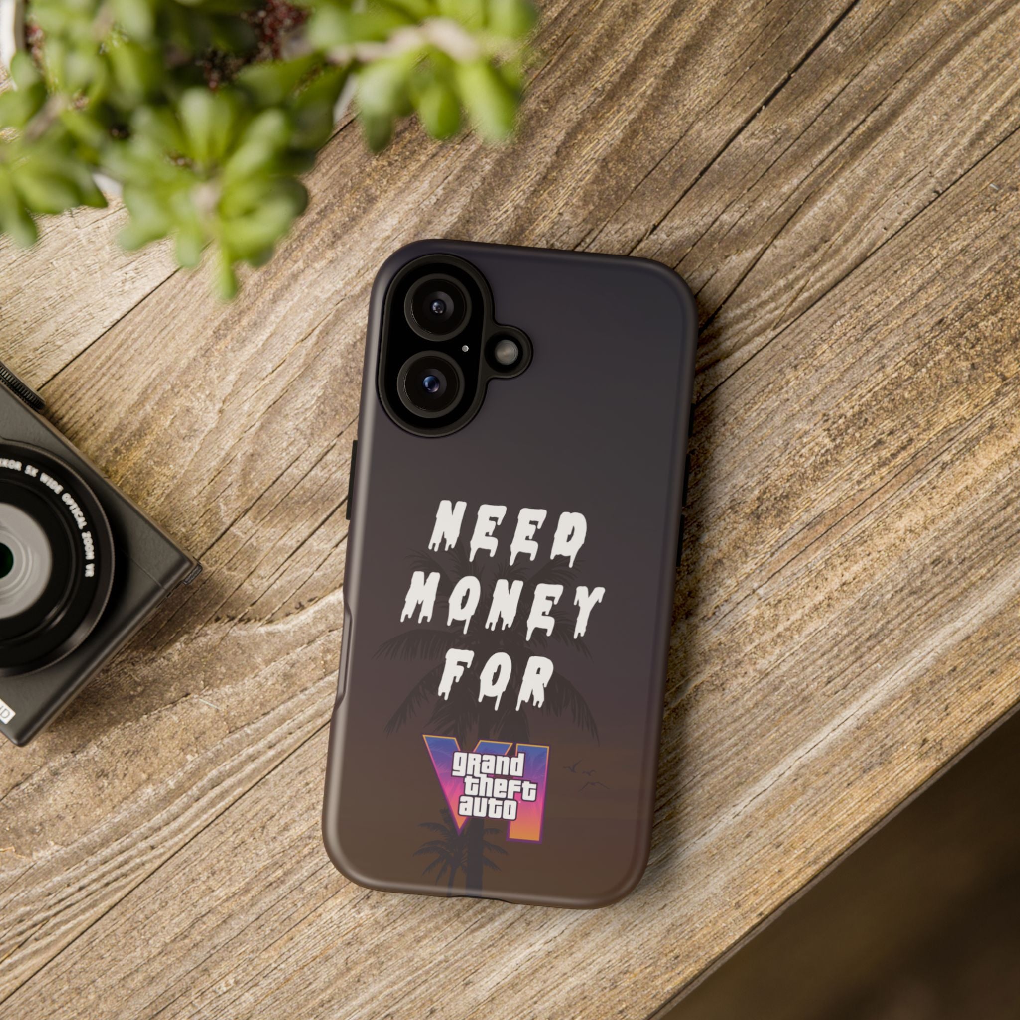 "Need Money For GTA VI" iPhone Case